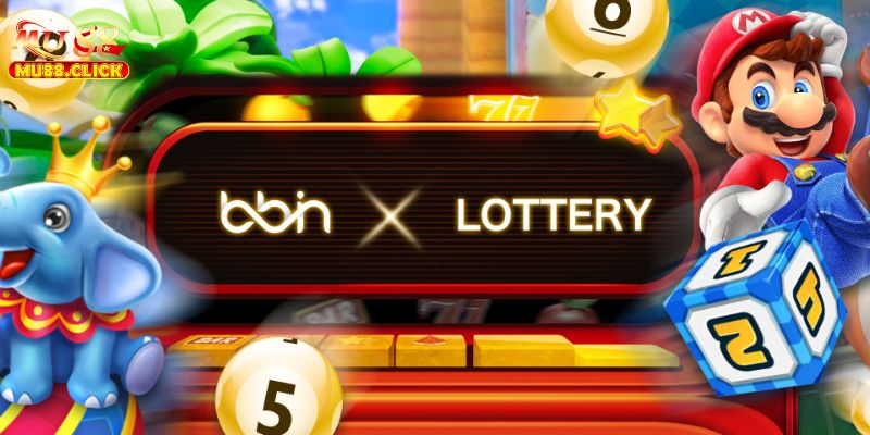 Các câu hỏi xoay quanh BBIN Lottery