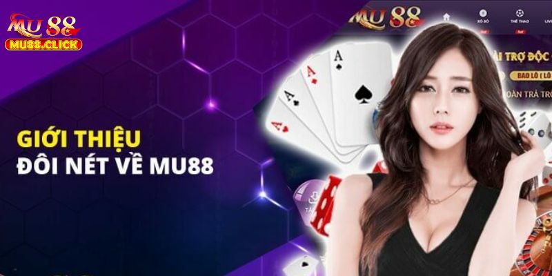 Giới thiệu MU88 những thông tin tổng quát